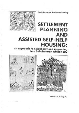 Settlement Planning and Assisted Self-Help Housing: an approach to neighbourhood upgrading in a Sub-Saharan African city - Cover image