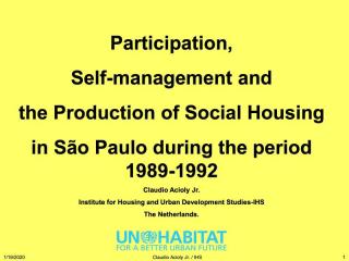 Participation, Self-management and the Production of Social Housing in São Paulo during the period 1989-1992 - 2019