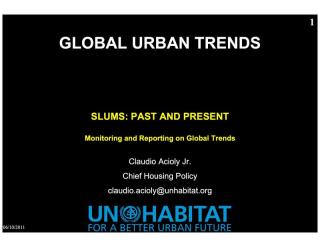 Slums: Past and Present - Monitoring and Reporting on Global Trends - 2011