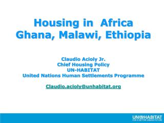 Housing in Africa - Ghana, Malawi, Ethiopia - 2010