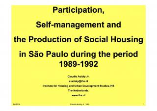 Participation, Self-management and the Production of Social Housing in Sāo Paulo during the period 1989-1992 - 2000
