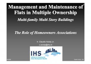 Management and Maintenance of Flats in Multiple Ownership - Multi-family Multi Story Buildings - The Role of Homeowners Associations - 2005