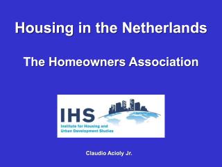 Housing in the Netherlands - the Homeowners Association - 2006