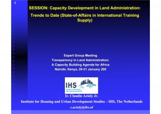 SESSION: Capacity Development in Land Administration - Trends to Date (State-of-Affairs in International Training Supply) - 2007