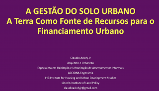 A GESTÃO DO SOLO URBANO A Terra Como Fonte de Recursos para o Financiamento Urbano - 2022 - front page