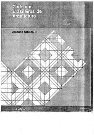 Cadernos Brasileiros de Arquitetura - Desenho Urbano III - 1984