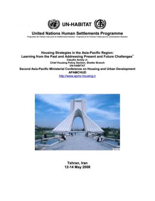 Housing Strategies in the Asia-Pacific Region: Learning from the Past and Addressing Present and Future Challenges - 2008