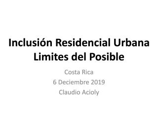 Inclusión Resedencial Urbana - Limites del Posible - Spanish - 2019