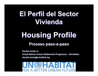 El Perfil del Sector Vivienda - Housing Profile - Proceso paso-a-paso - Spanish - 2011