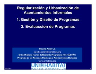 Regularización y Urbanización de Asentamientos Informales - Parte 1 - Spanish - 2011