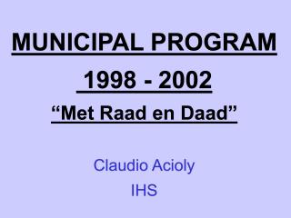 Rotterdam - Municipal Program 1998 - 2002 - Met Raad en Daad - 2001