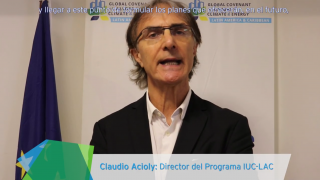 Pacto Global de Alcaldes para el Clima y Energia: a statement about the IUC-LAC programme in LAC